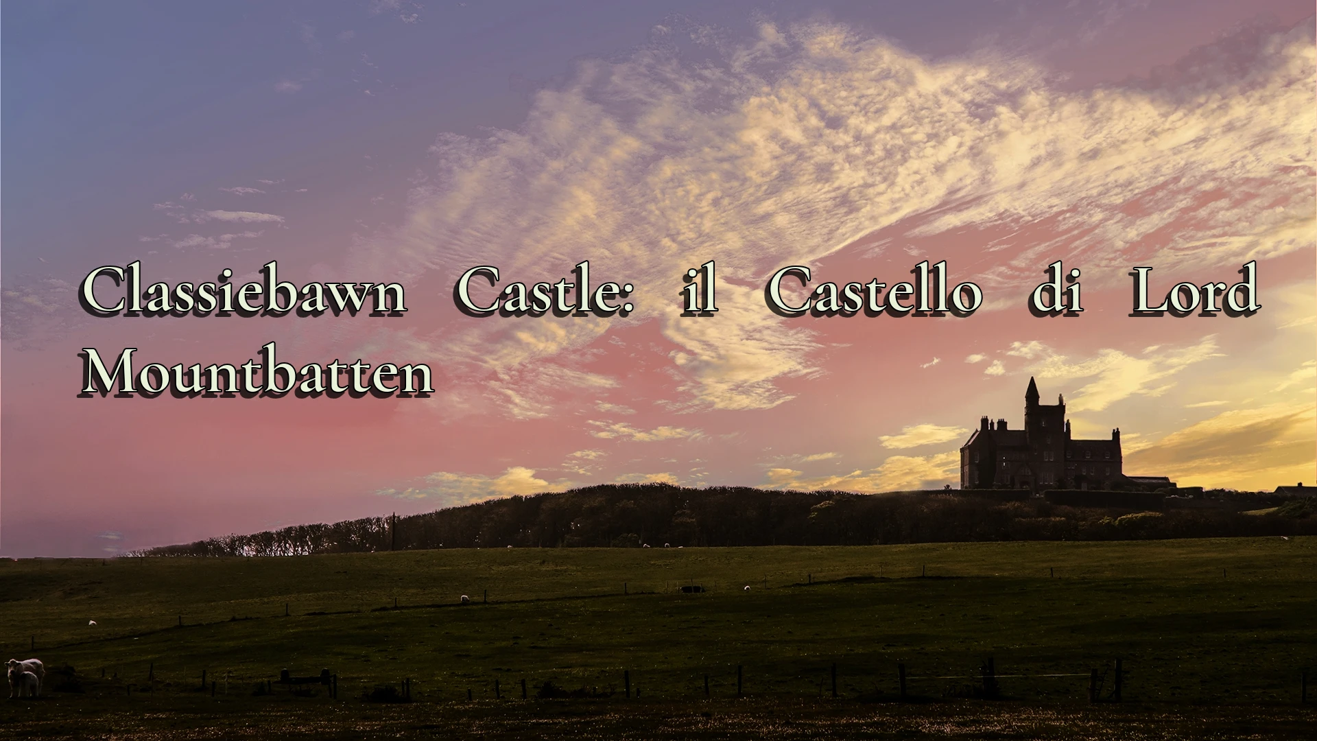 Classiebawn Castle