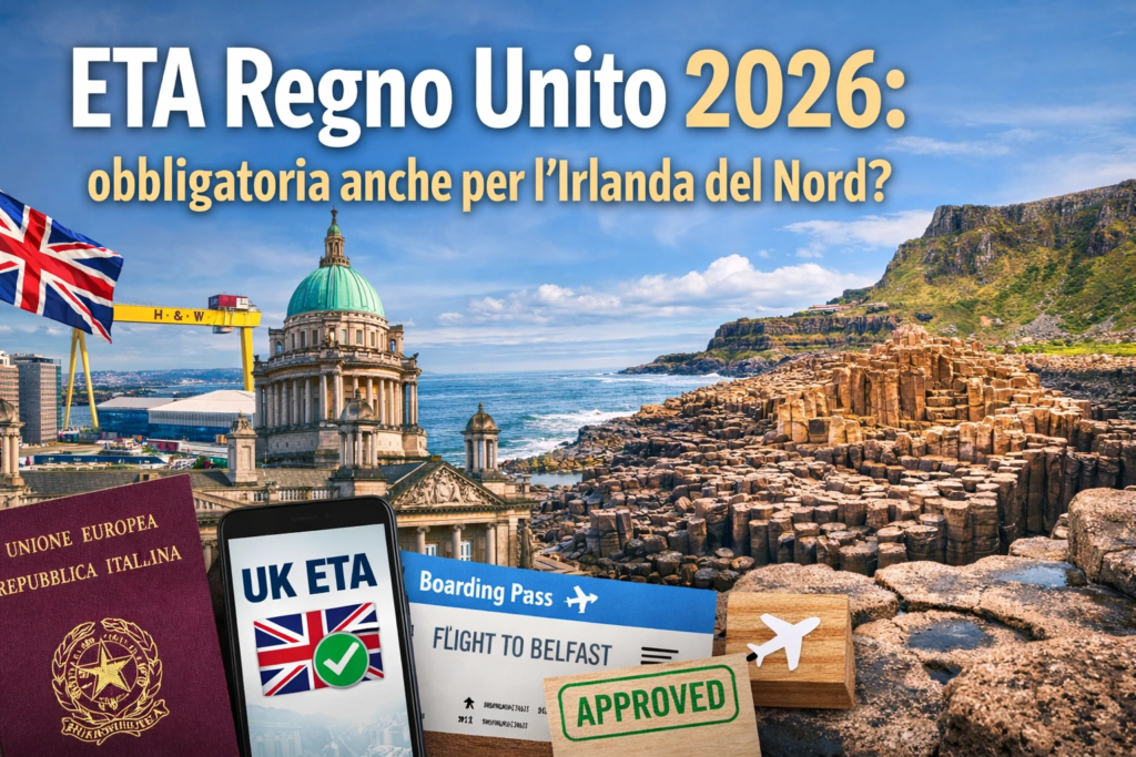 ETA Regno Unito 2026 obbligatoria Irlanda del Nord